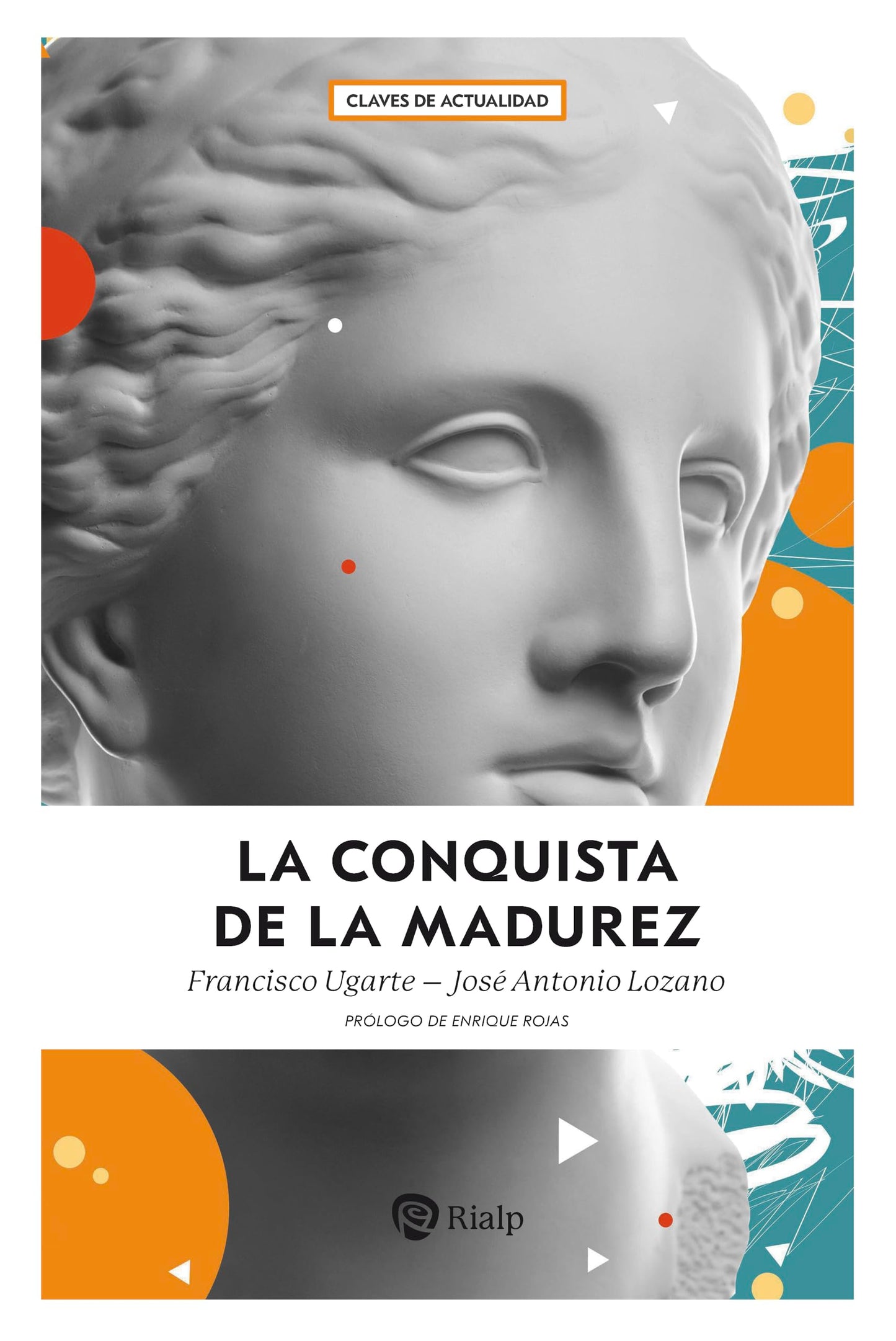 Libro: La conquista de la madurez (Claves)