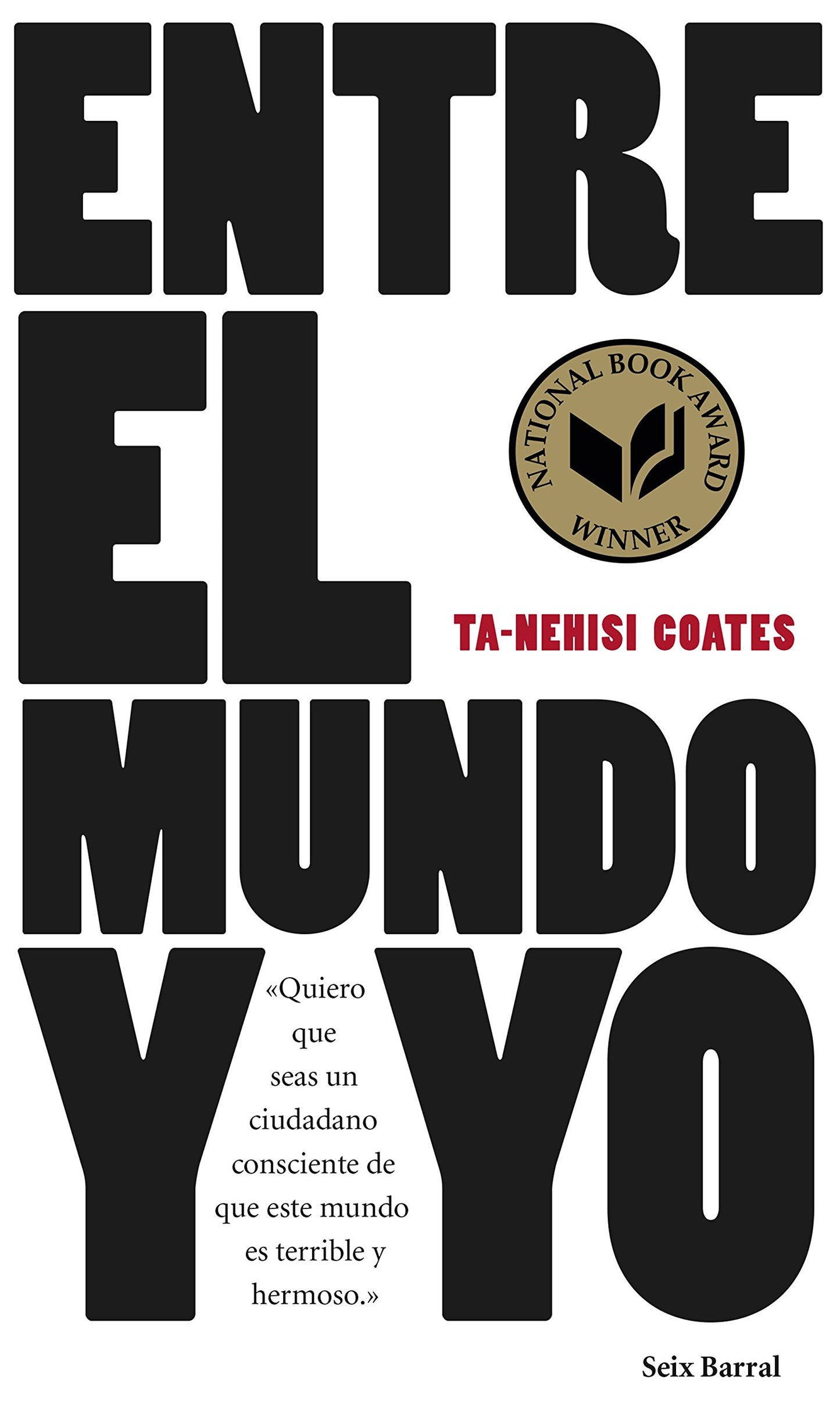 Libro: Entre el mundo y yo (Los Tres Mundos)