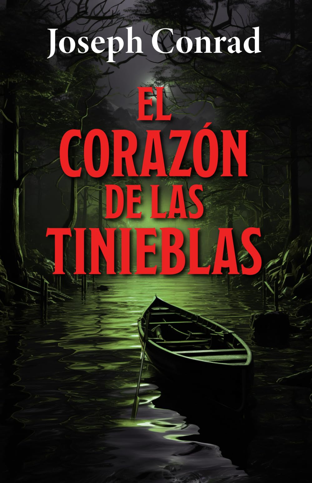 Libro: EL CORAZÓN DE LAS TINIEBLAS: Edición con prólogo y notas