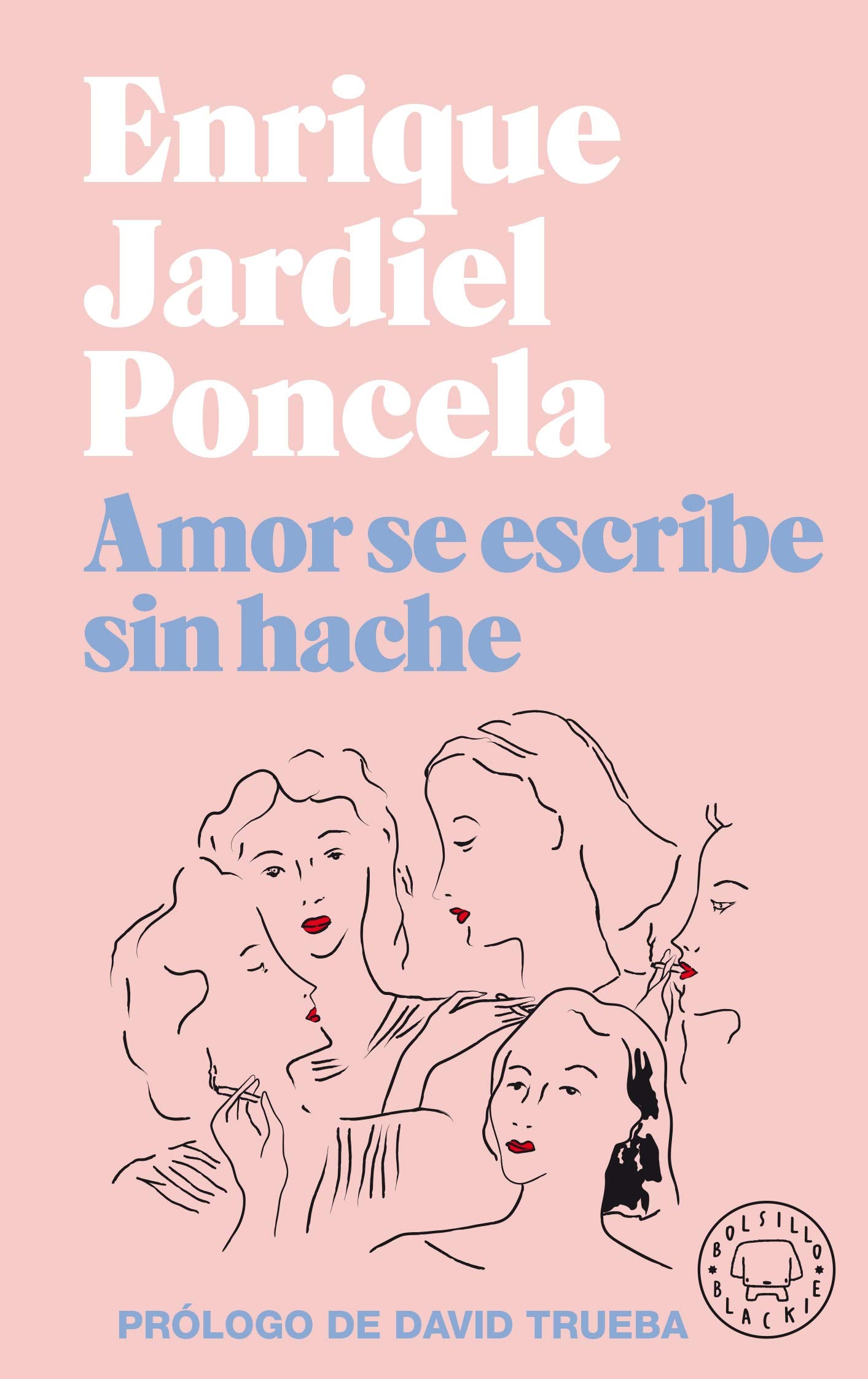 Libro: Amor se escribe sin hache (BOLSILLO BLACKIE)
