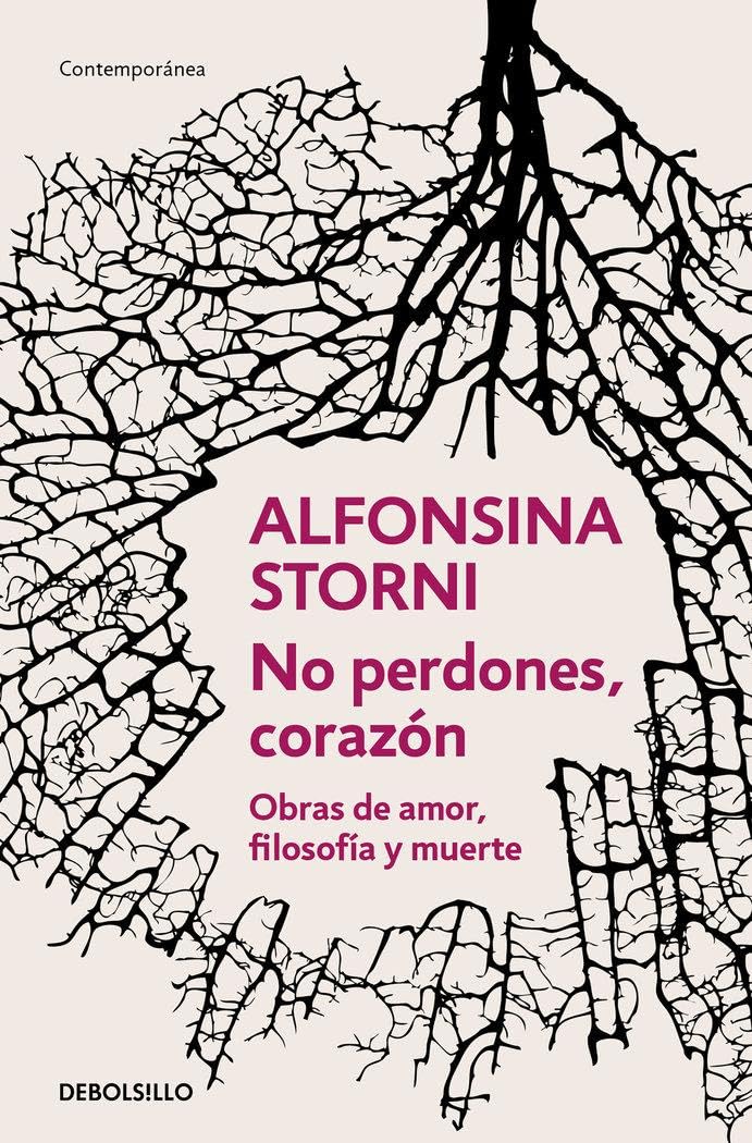 Libro: No perdones, corazón. Obras de amor, filosofía y muerte / Don't Forgive, My Love (Spanish Edition)