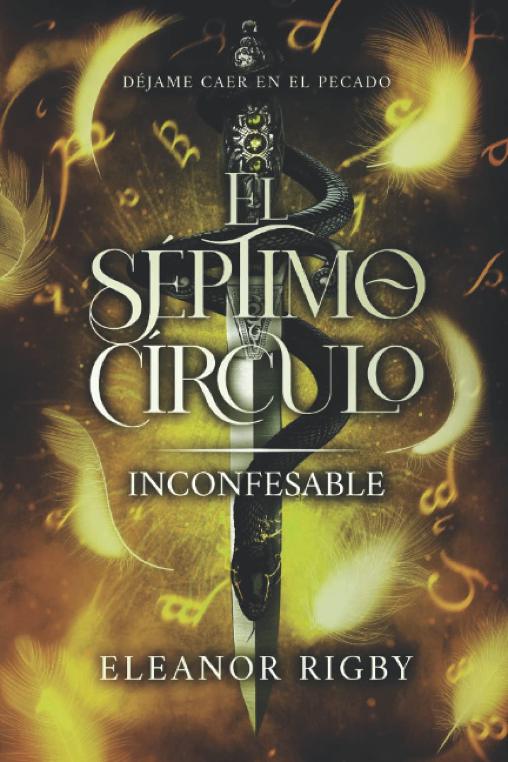 Libro: El Séptimo Círculo 3: INCONFESABLE: Déjame caer en el pecado (Spanish Edition)