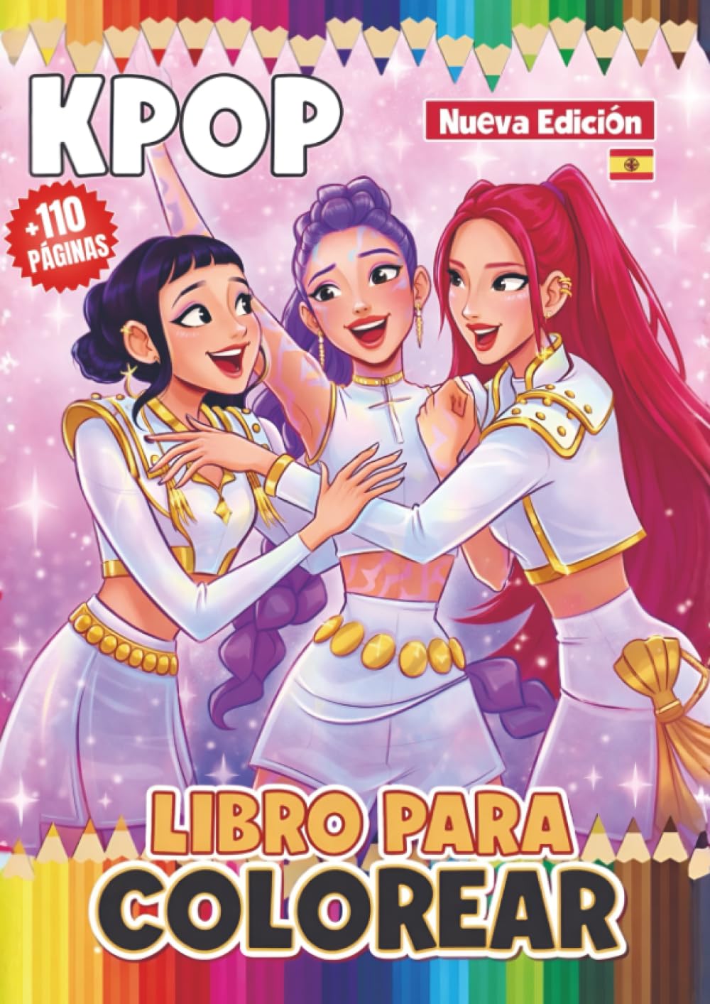 Libro: KPop Demon Hunters Libro para Colorear: El poder de los ídolos en un mundo paralelo