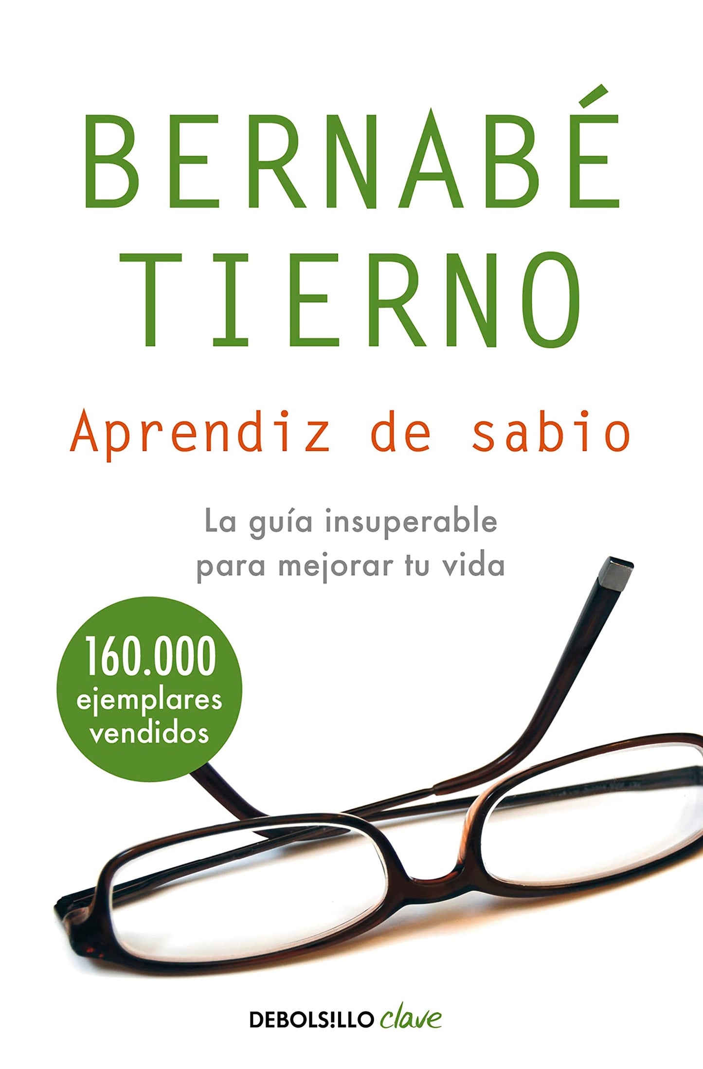 Libro: Aprendiz de sabio: La guía insuperable para mejorar tu vida