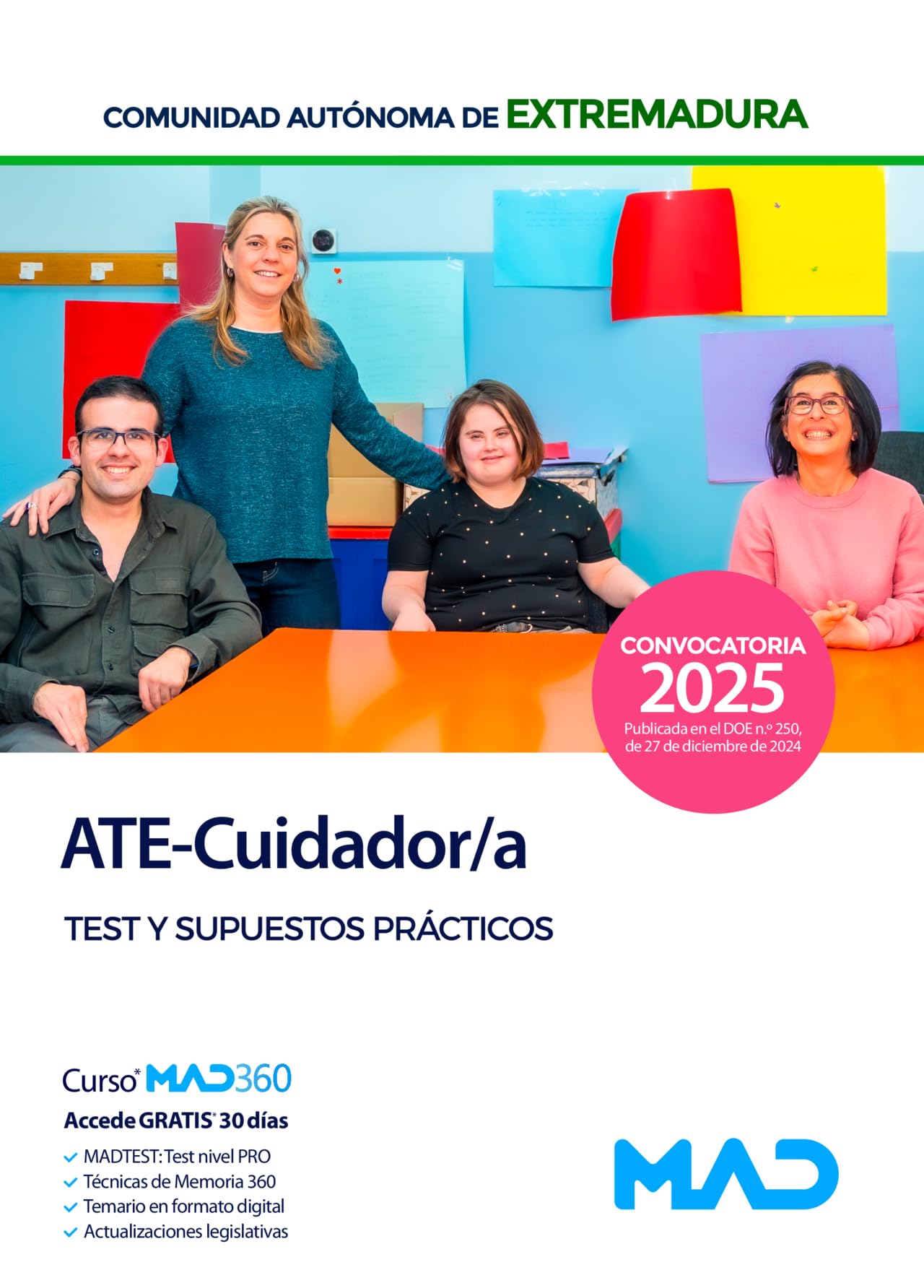 Libro: ATE-Cuidador/a de la Administración de la Comunidad Autónoma de Extremadura. Test y supuestos prácticos