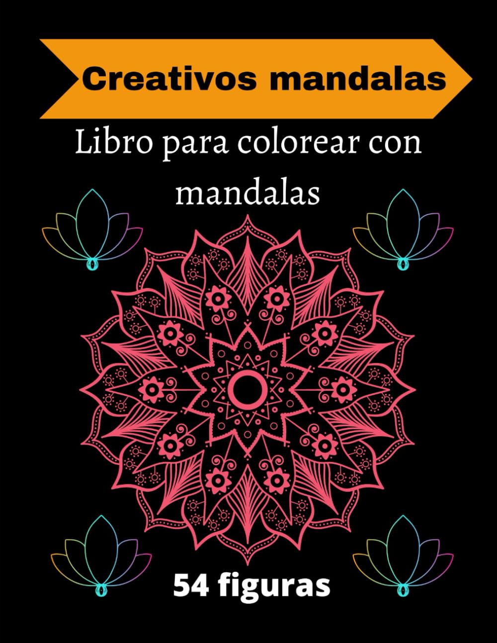 Libro: Creativos mandalas: Libro para colorear con mandalas (libros de actividades para niños)