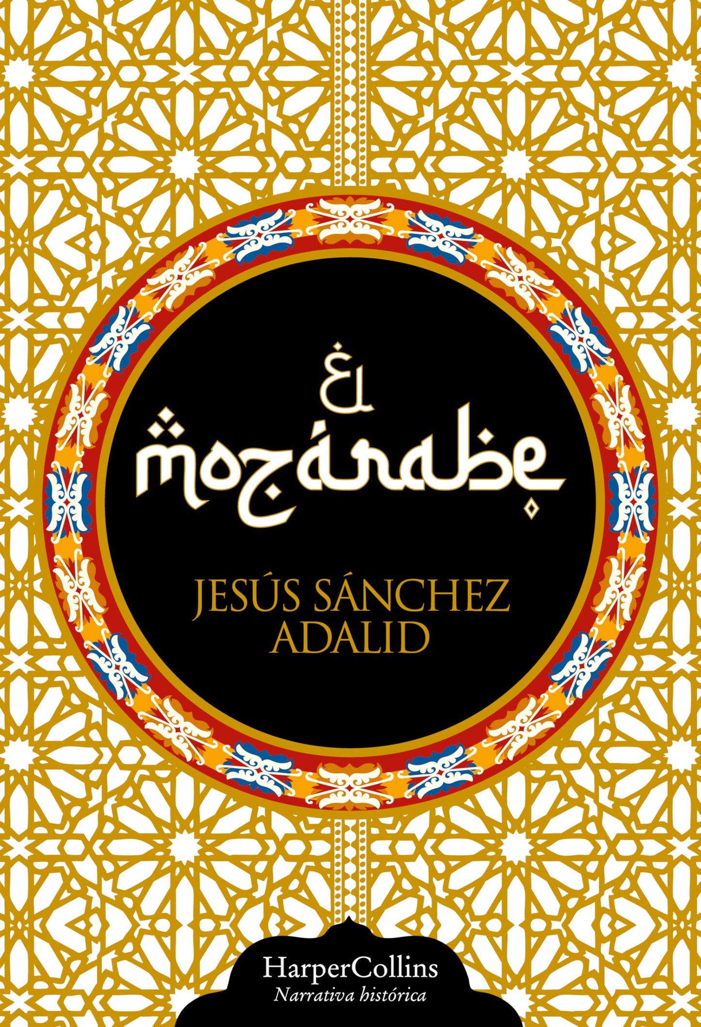 Libro: El mozárabe