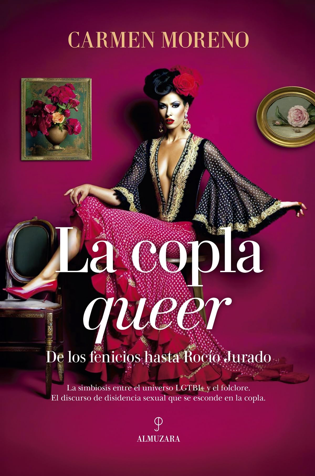 Libro: La copla queer; De los fenicios hasta Rocío Jurado (Flamenco)