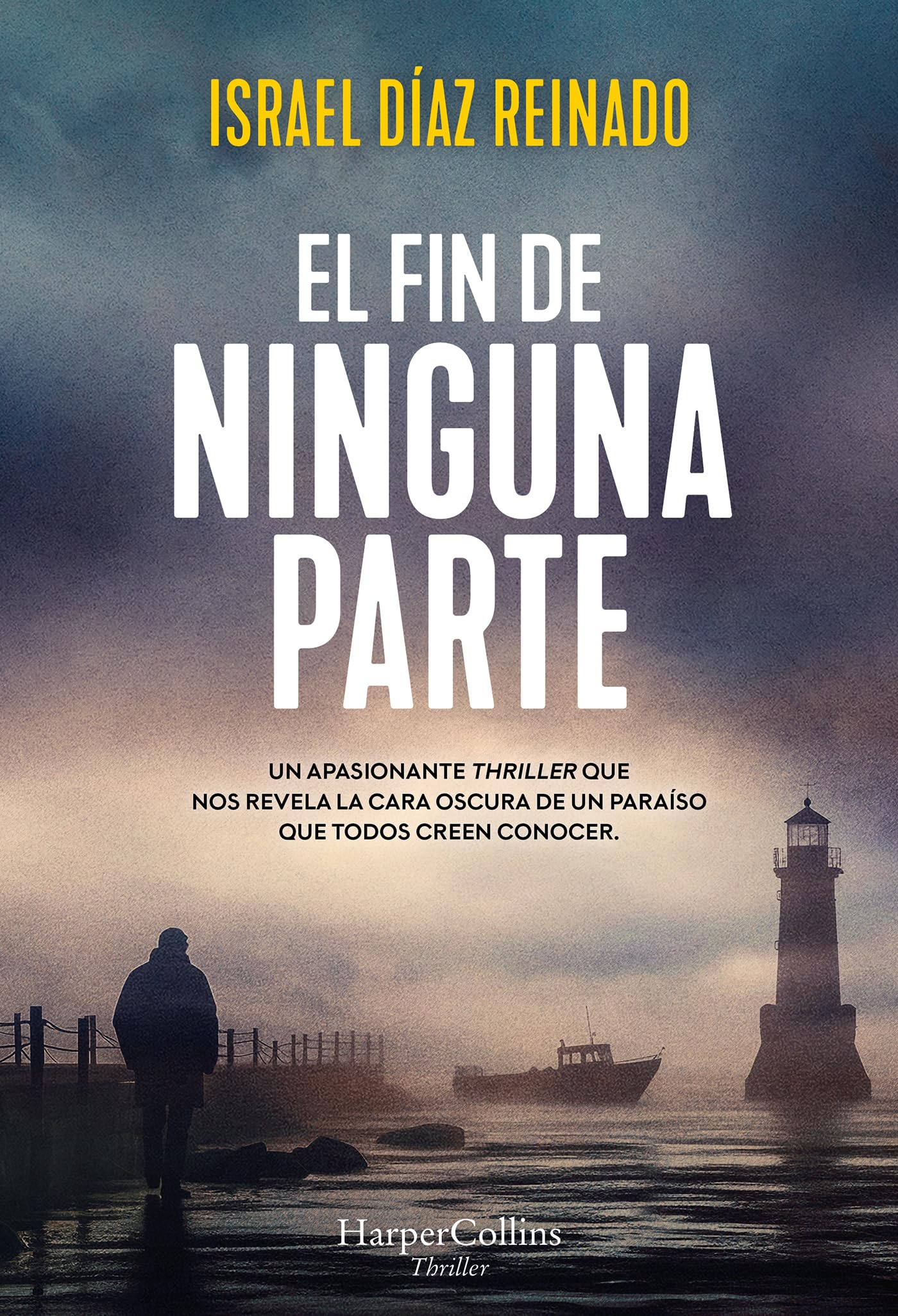 Libro: El fin de ninguna parte (HARPERCOLLINS)