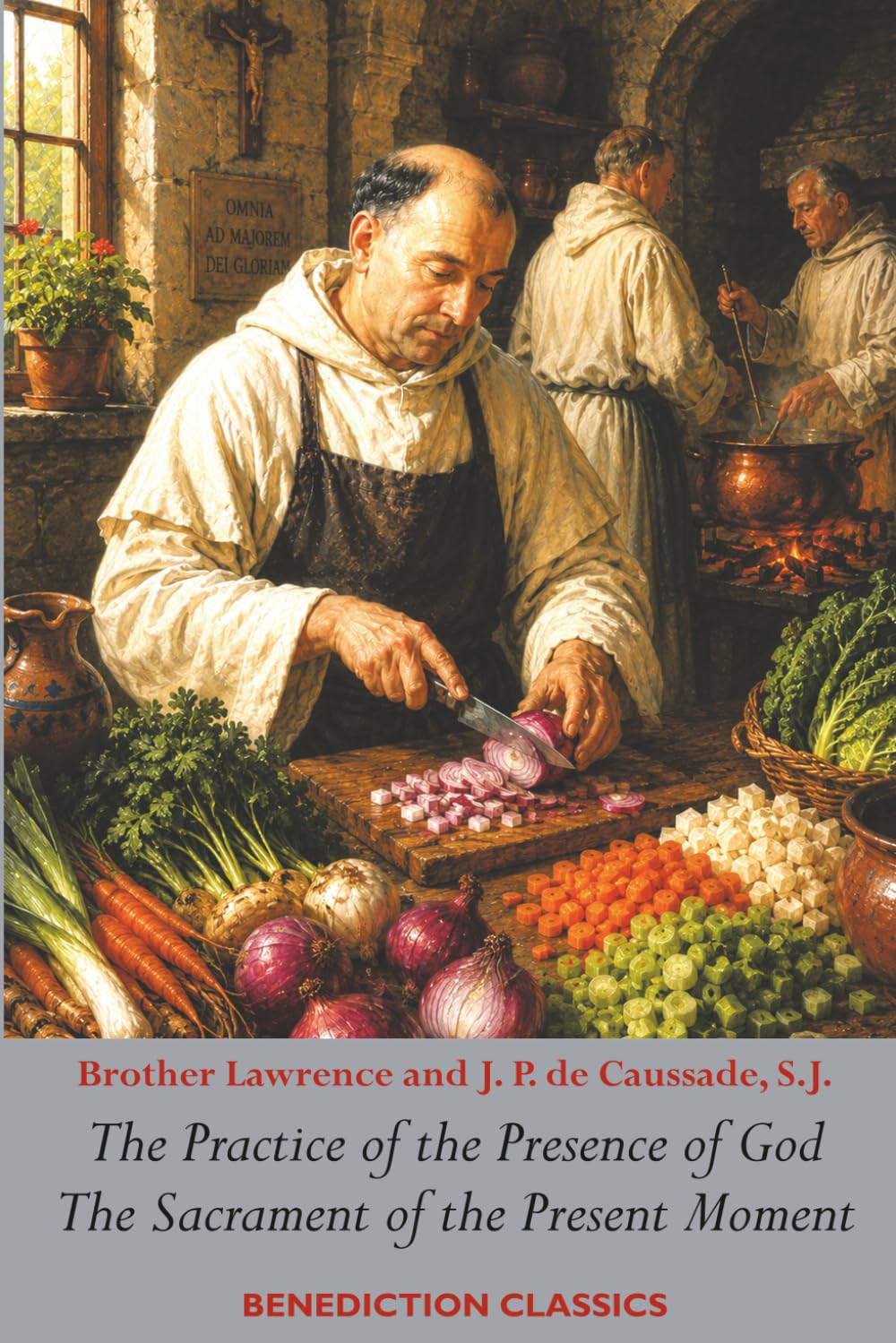 Libro: The Practice of the Presence of God & The Sacrament of the Present Moment