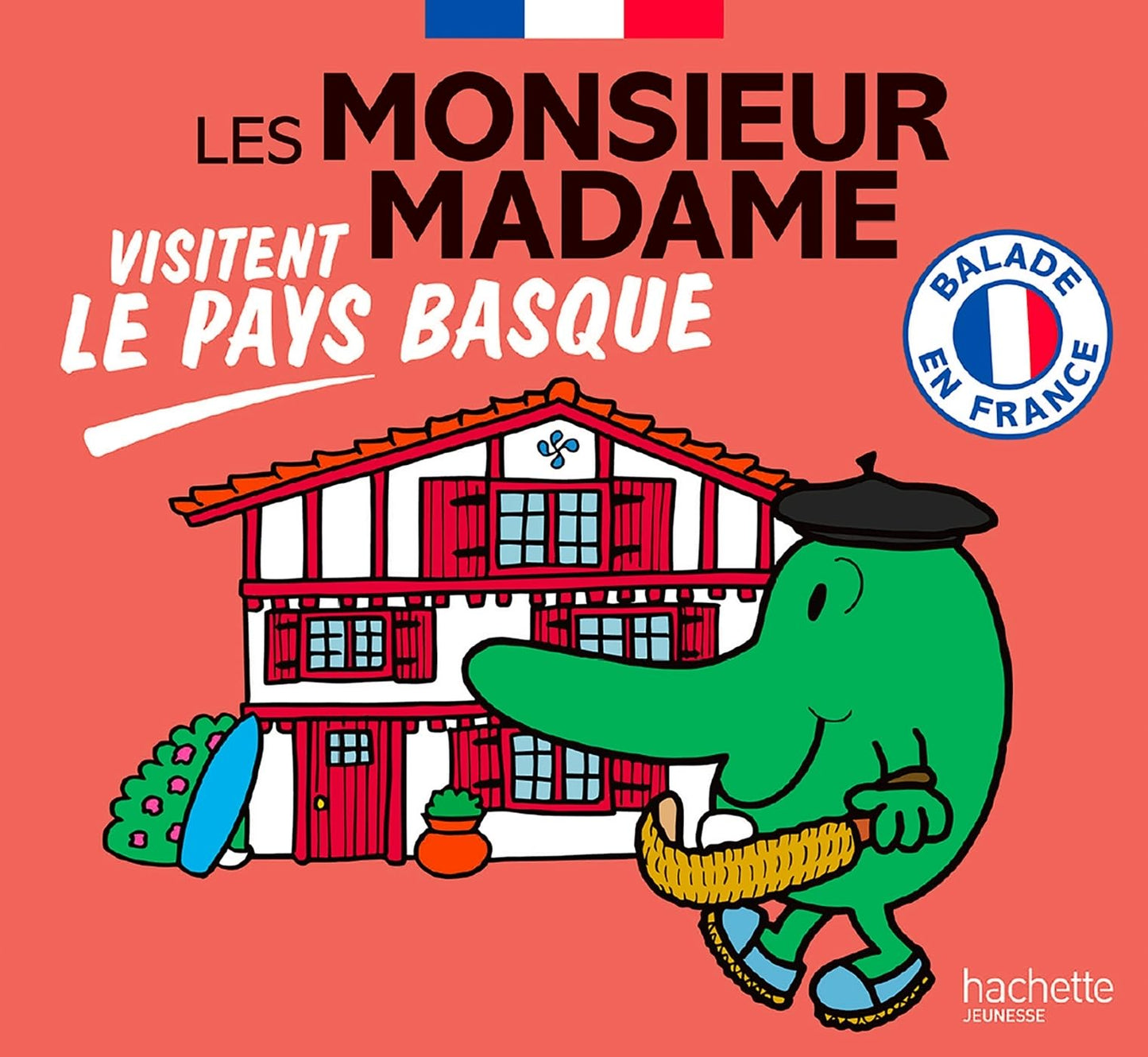 Libro: Les Monsieur Madame visitent le Pays basque: Collection Balade en France