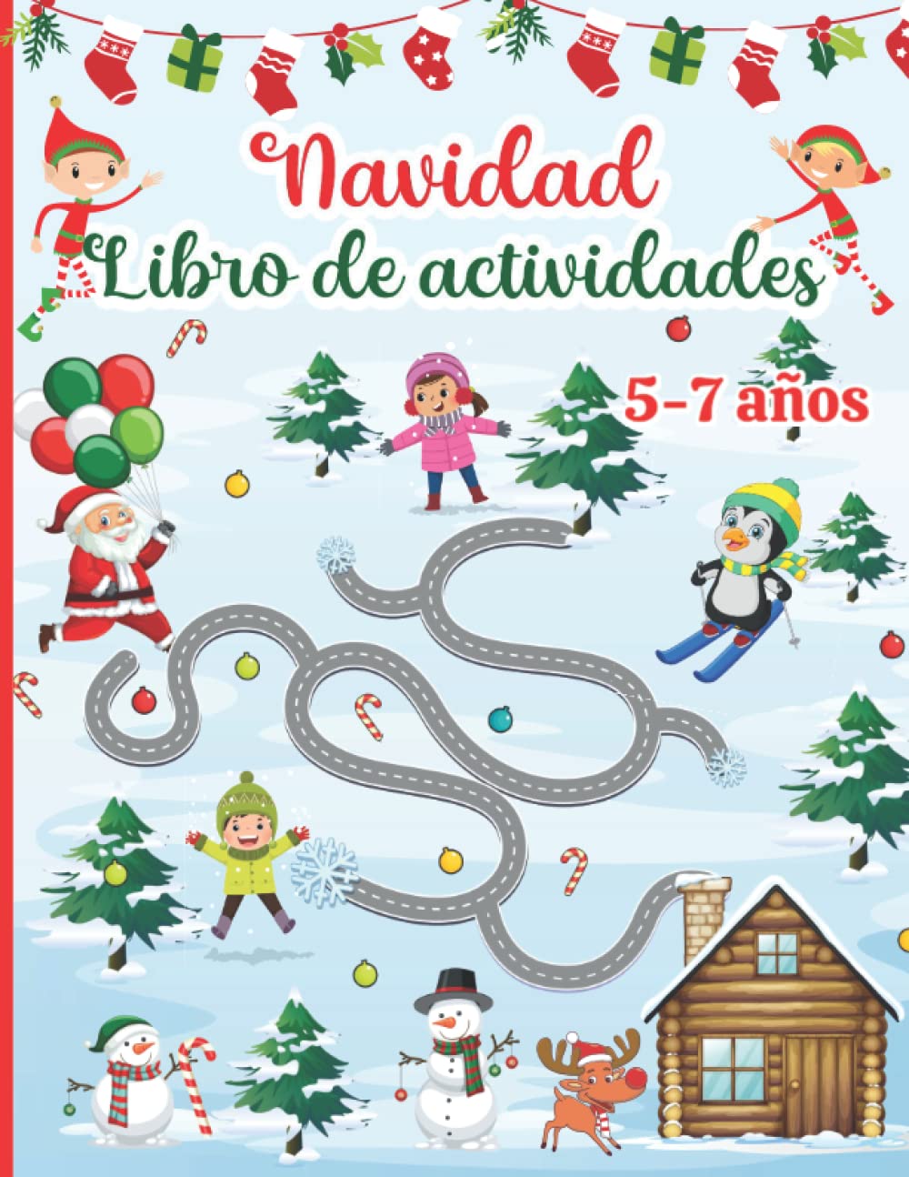 Libro: Navidad Libro de Actividades para niños de 5-7 años: Juegos y Ejercicios Educativos: Colorear, Une los puntos, Encuentra las diferencias, Sopa de letras, Laberintos, Contar, Repasar (Spanish Edition)