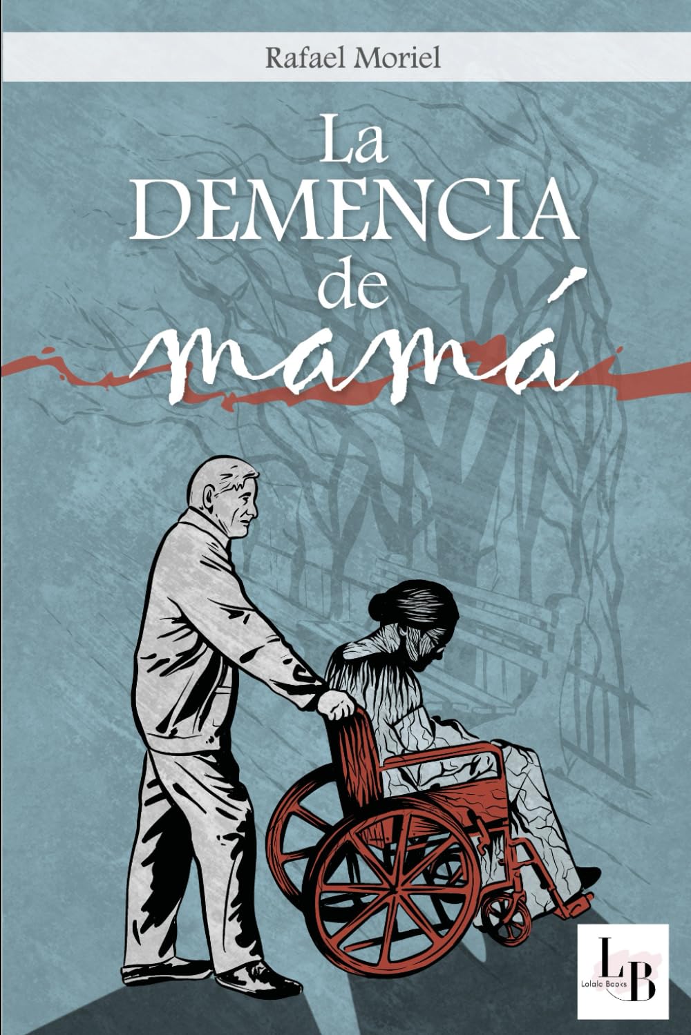 Libro: La demencia de mamá (Spanish Edition)