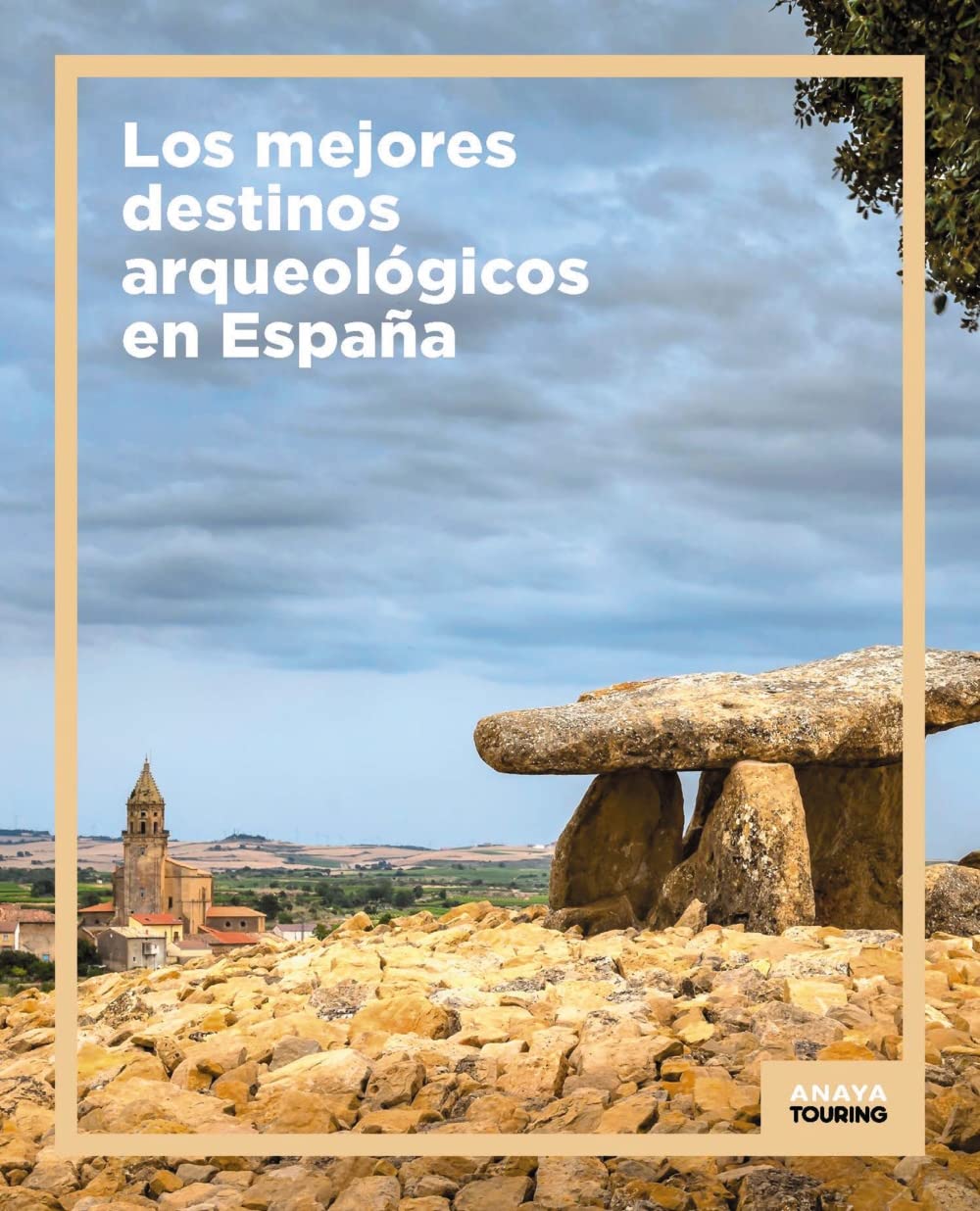 Libro: Los mejores destinos arqueológicos en España (Guías Singulares)