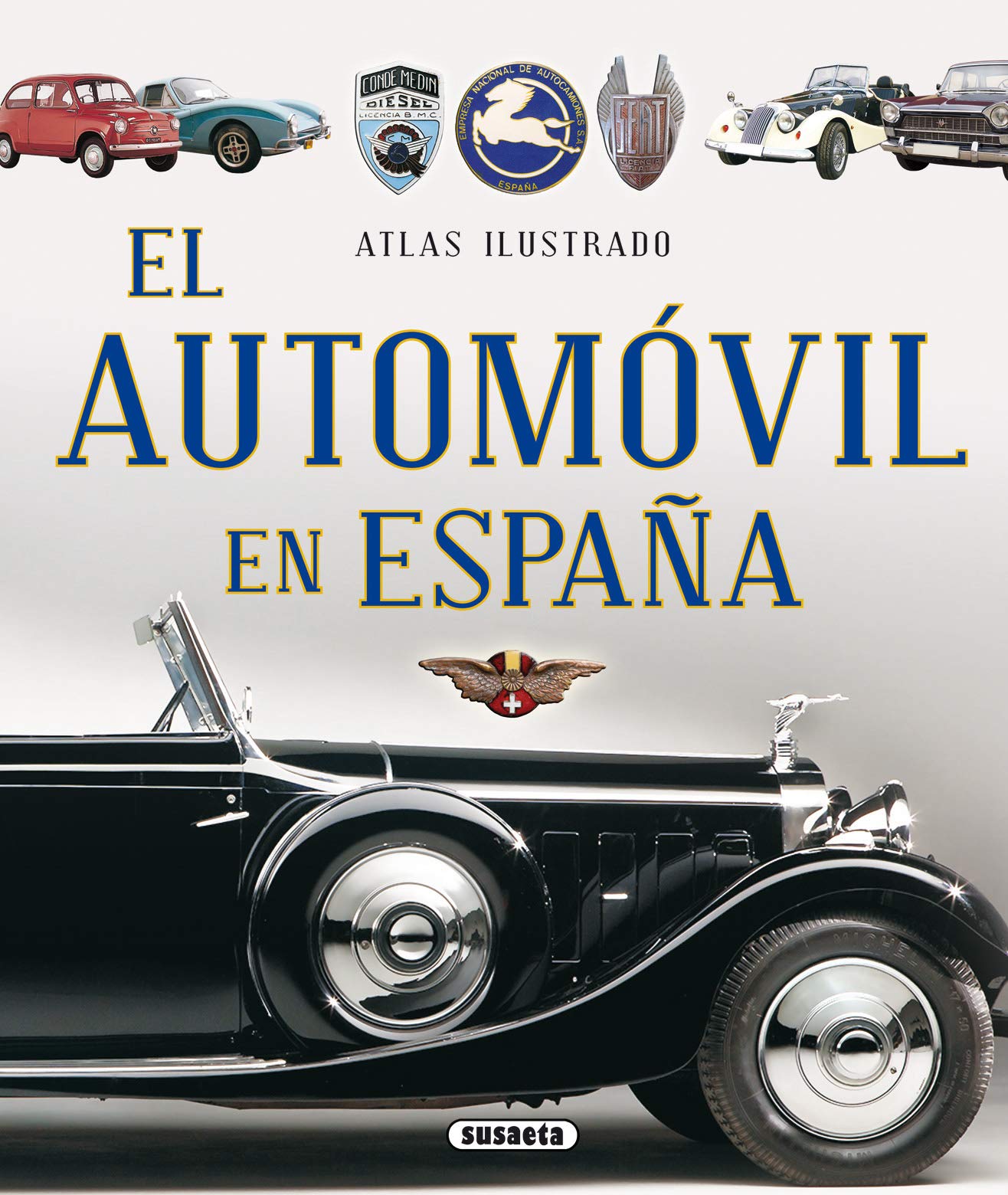 Libro: El automóvil en España (Atlas Ilustrado)