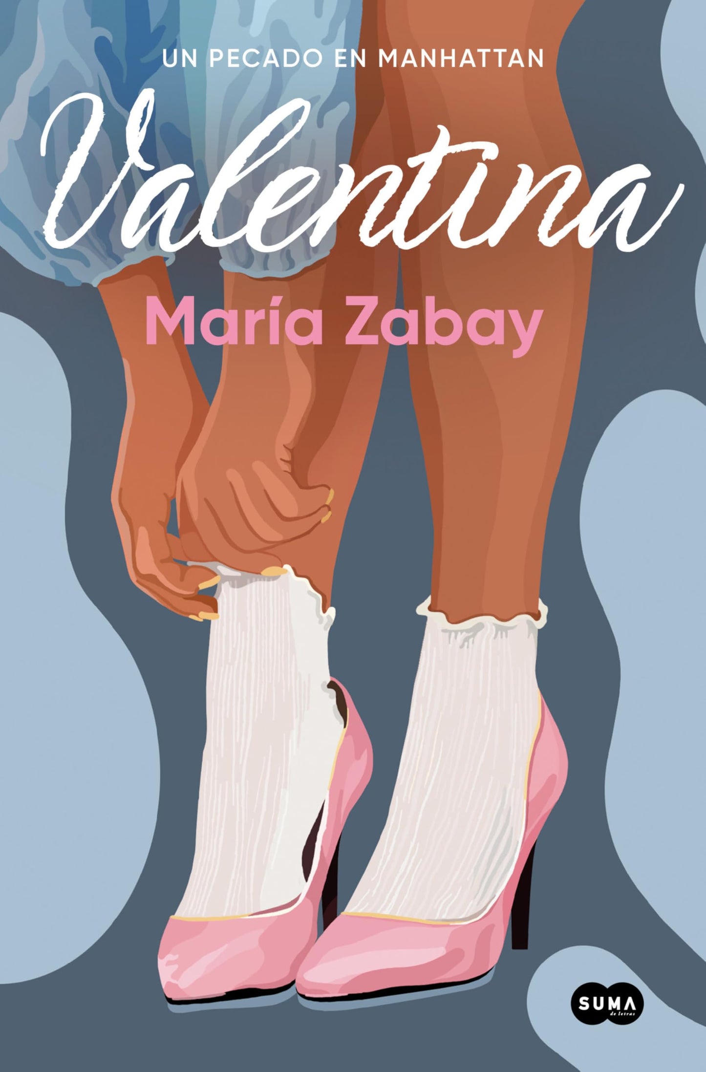 Libro: Valentina: Un pecado en Manhattan / Valentina: A Sin in Manhattan (Spanish Edition)