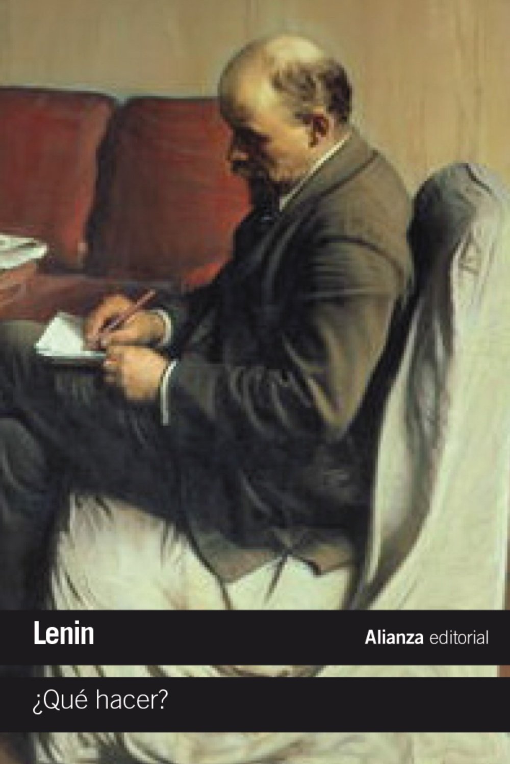 Libro: ¿Qué hacer?: Problemas candentes de nuestro movimiento
