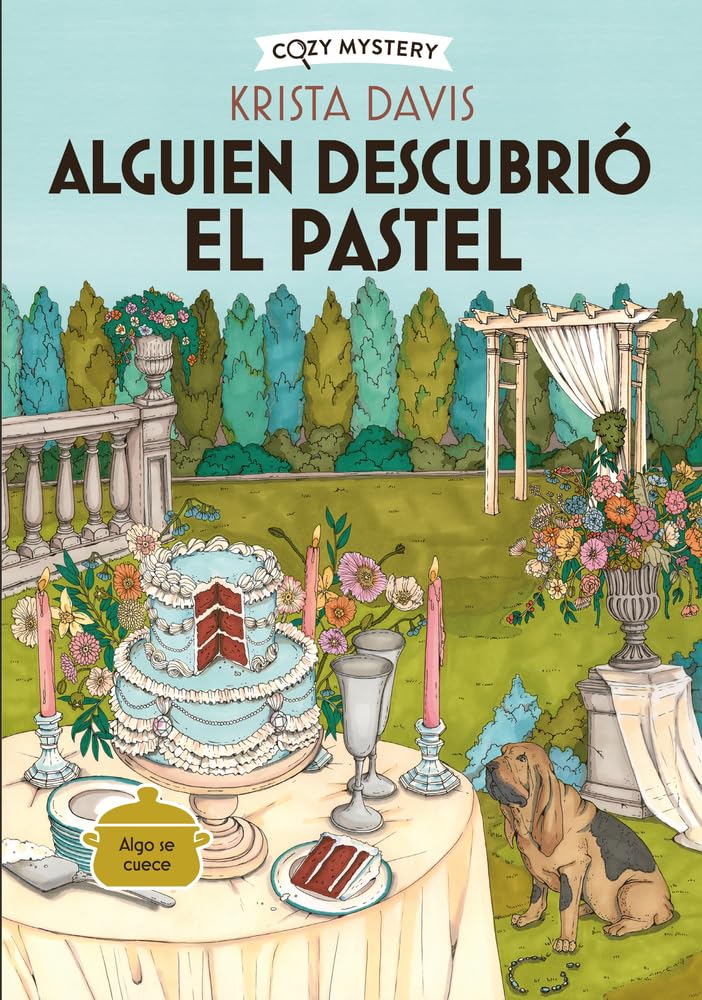 Libro: Alguien descubrió el pastel / The Diva Takes the Cake: Misterios de una diva doméstica / Mysteries of a domestic diva (2) (Cozy Mystery) (Spanish Edition)
