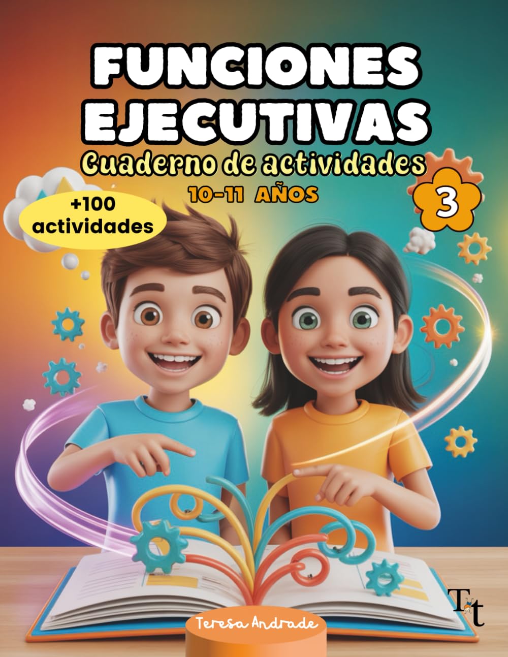 Libro: Funciones ejecutivas Cuaderno de actividades 10-11 años: Entrena el cerebro de niños con TDAH: Estimulación cognitiva con ejercicios para mejorar ... para trabajar el déficit de atención. A color