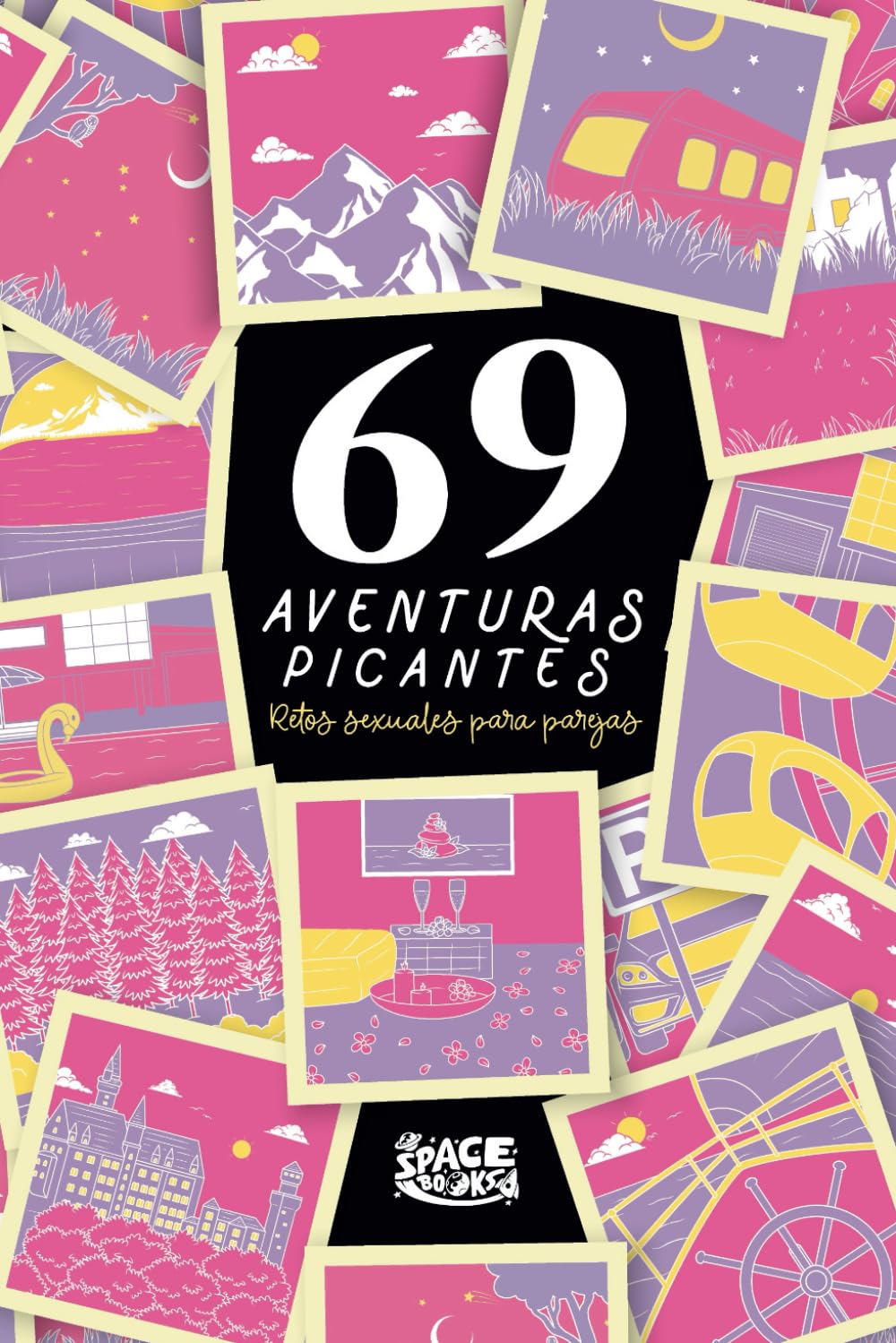 Libro: 69 Aventuras Picantes: Retos sexuales para parejas