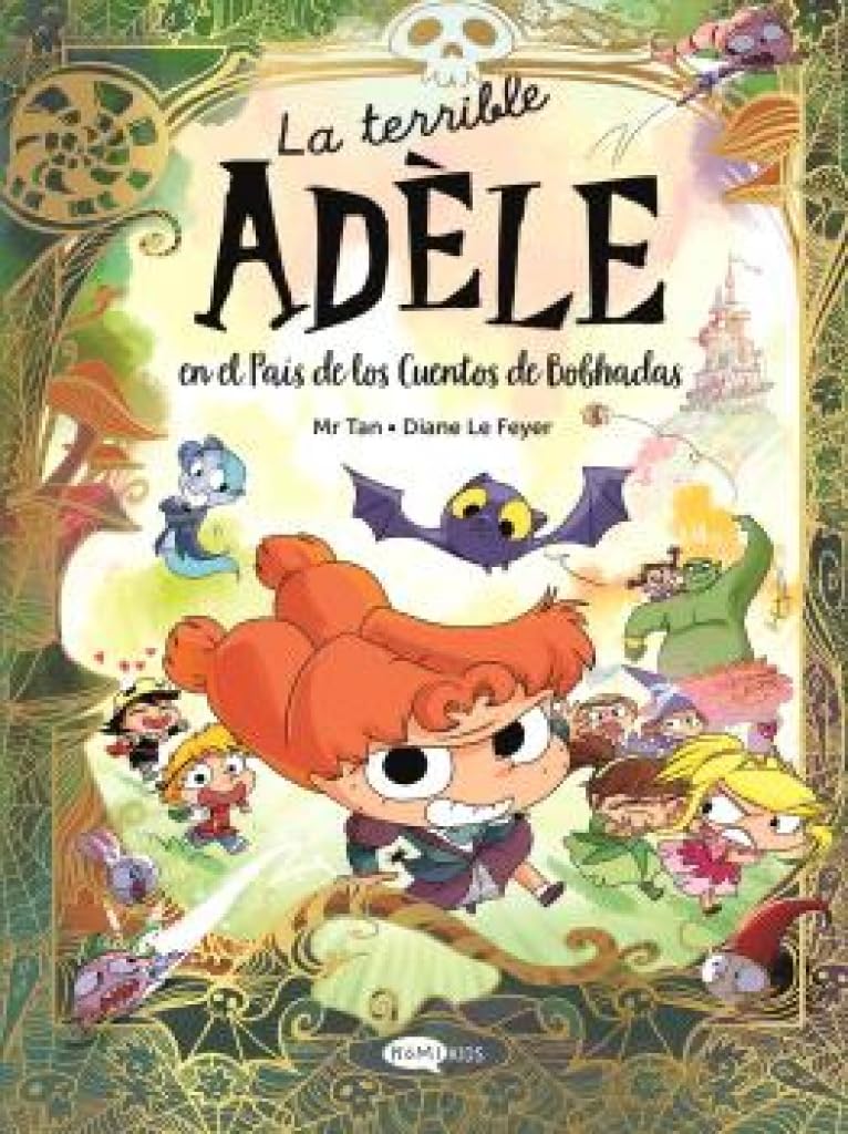 La terrible Adèle en el País de los Cuentos de Bobhadas