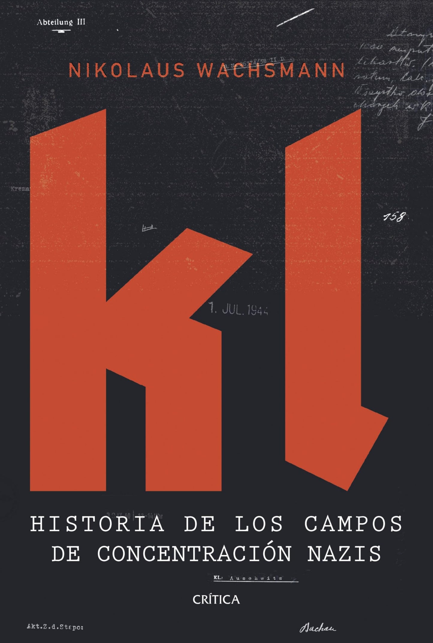 Libro: KL: Historia de los campos de concentración nazis (Memoria Crítica)