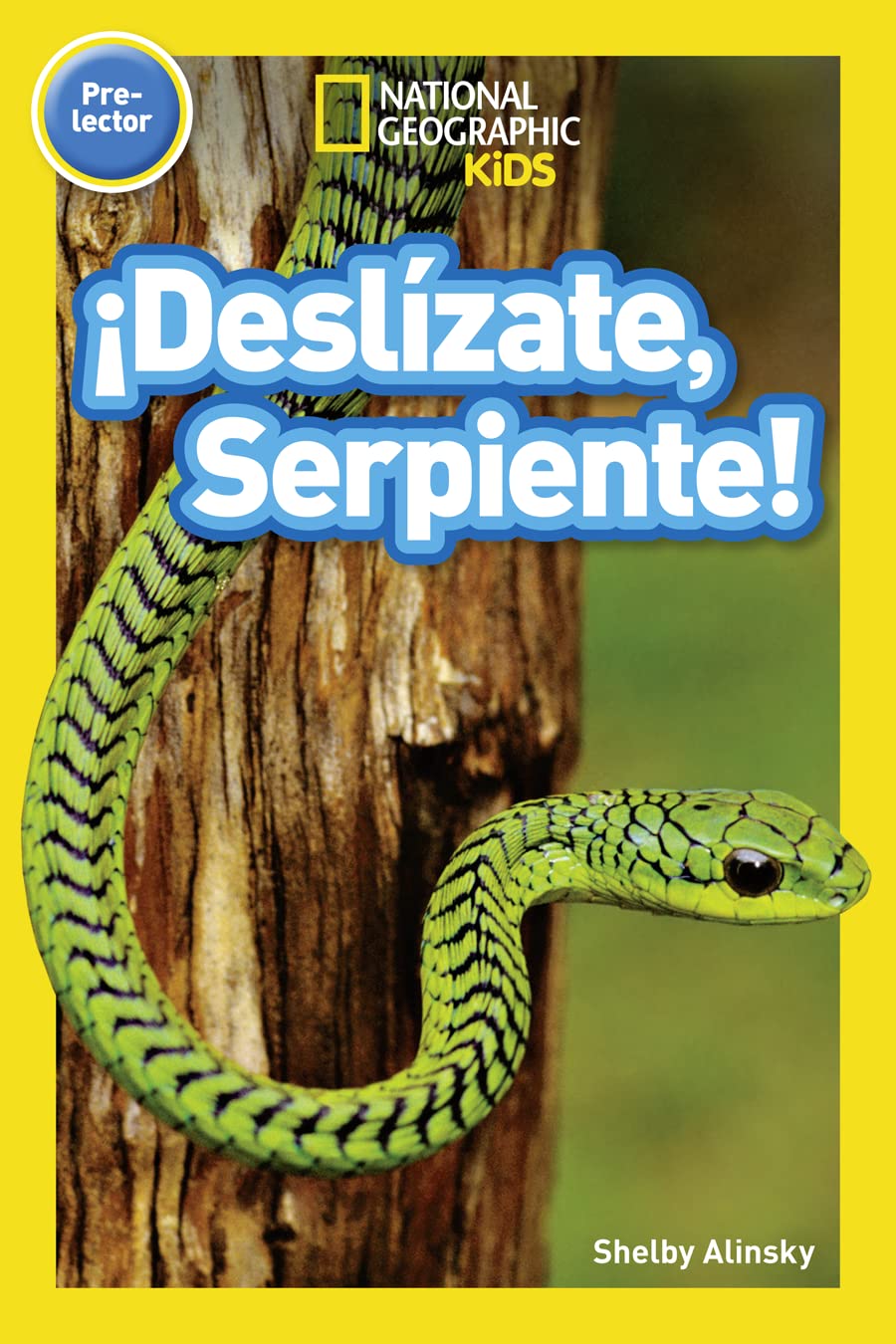 Libro: National Geographic Readers: ¡Deslízate, Serpiente! (Pre-reader)-Spanish Edition