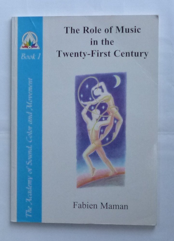 Libro: The Role of Music in the Twenty-First Century (Star to Cell Series Book I)