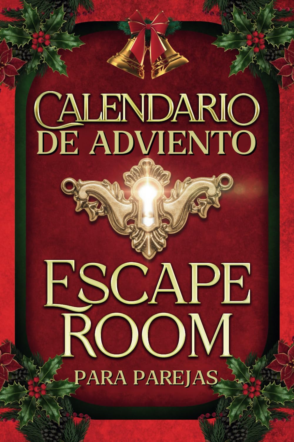 Libro: Calendario de Adviento Escape Room para Parejas: 24 días de aventuras navideñas en pareja: juegos, desafíos y enigmas para disfrutar juntos hasta Navidad (Spanish Edition)