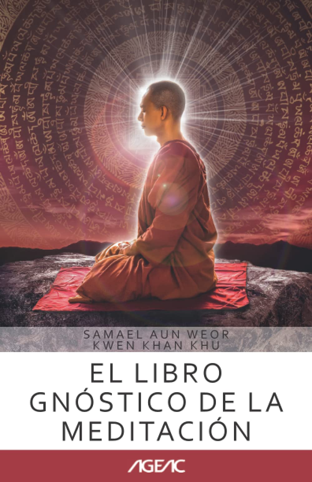 Libro: El libro gnóstico de la meditación (AGEAC): Edición Blanco y Negro (Spanish Edition)