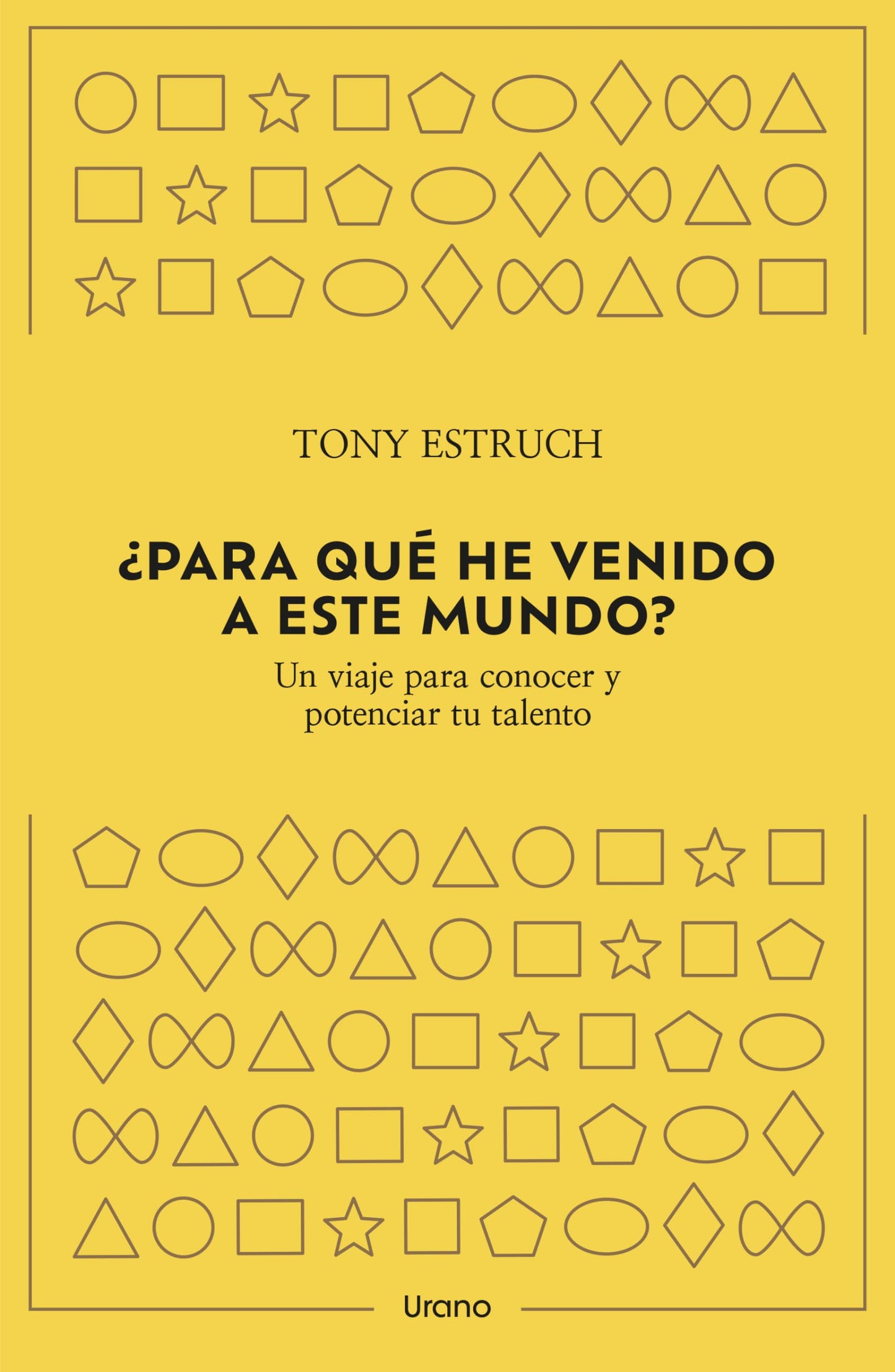 Libro: ¿Para qué he venido a este mundo?: Un viaje para conocer y potenciar tu talento (Crecimiento personal)