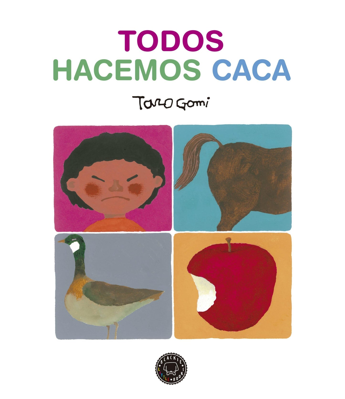 Todos hacemos caca (INFANTIL)