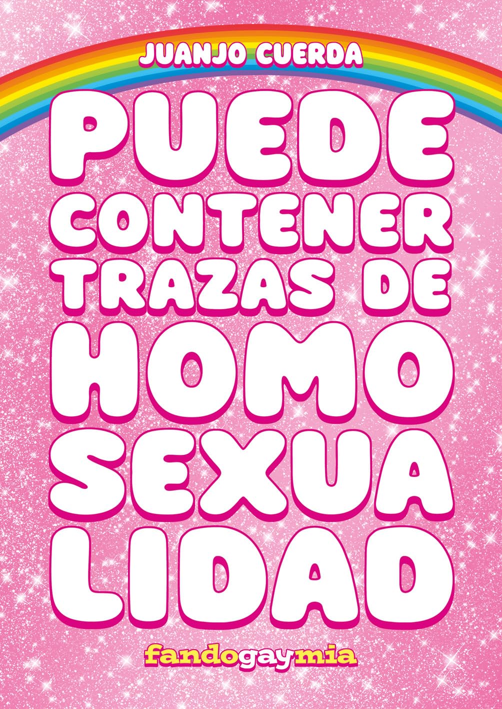 Libro: Puede contener trazas de homosexualidad