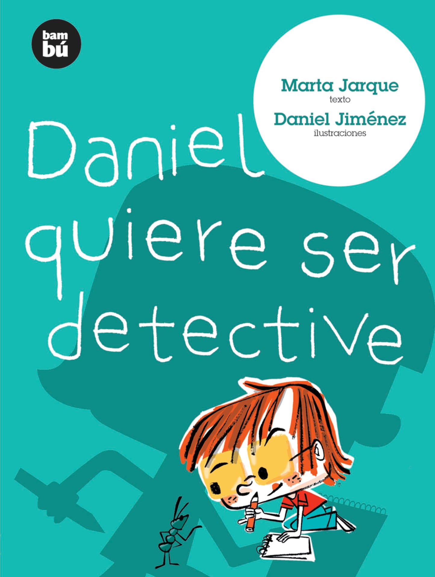 Libro: Daniel quiere ser detective (Primeros lectores) (Spanish Edition)