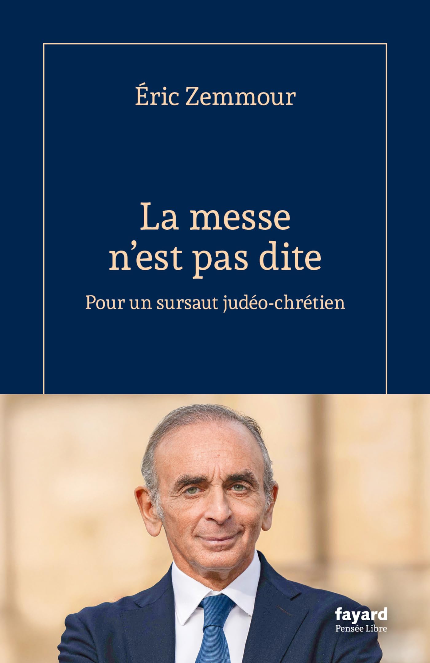 Libro: La messe n'est pas dite: Pour un sursaut judéo-chrétien