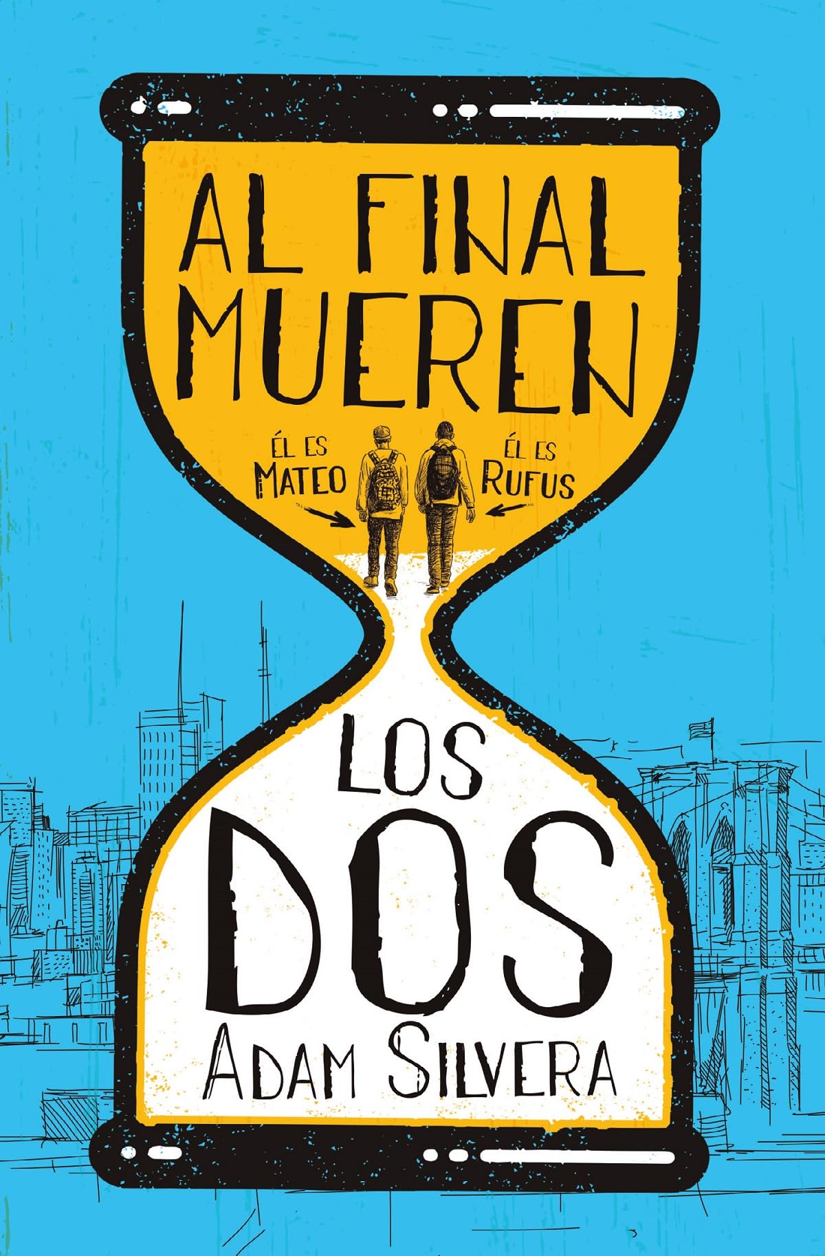 Libro: Al final mueren los dos (Books4pocket) (Spanish Edition)