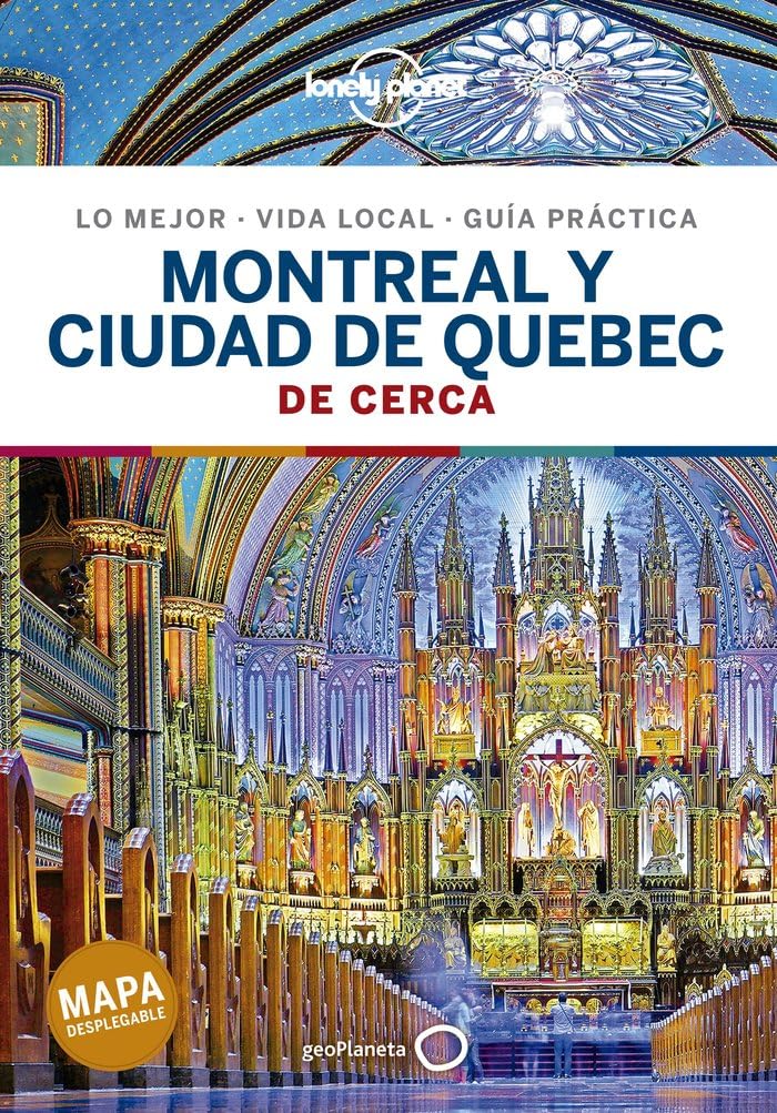 Libro: Montreal y ciudad de Quebec De cerca 1 (Guías De cerca Lonely Planet)