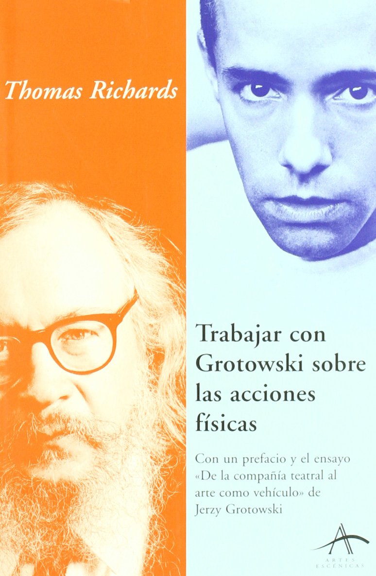 Libro: Trabajar con Grotowski sobre las acciones físicas
