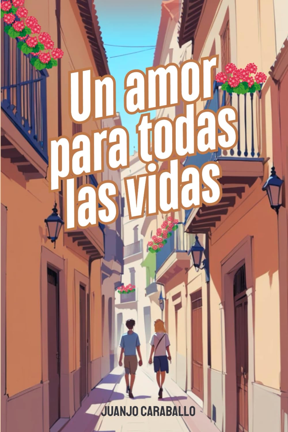 Libro: Un Amor para Todas las Vidas: La novela romántica LGBTQ+ que te emocionará y con la que evocarás tu primer gran AMOR juvenil. (Romance gay) (Los ... de Amor en Cada Ciudad)) (Spanish Edition)