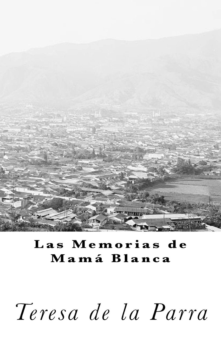 Libro: Memorias de Mamá Blanca (Clásicos Universales)