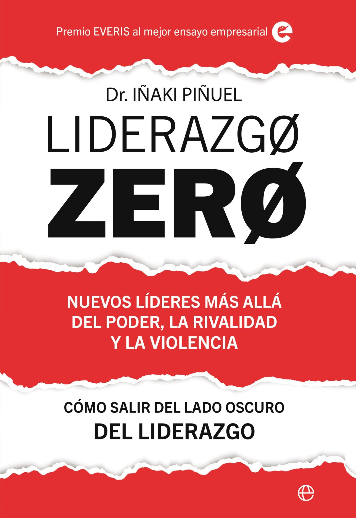 Libro: Liderazgo Zero: Nuevos líderes más allá del poder, la rivalidad y la violencia