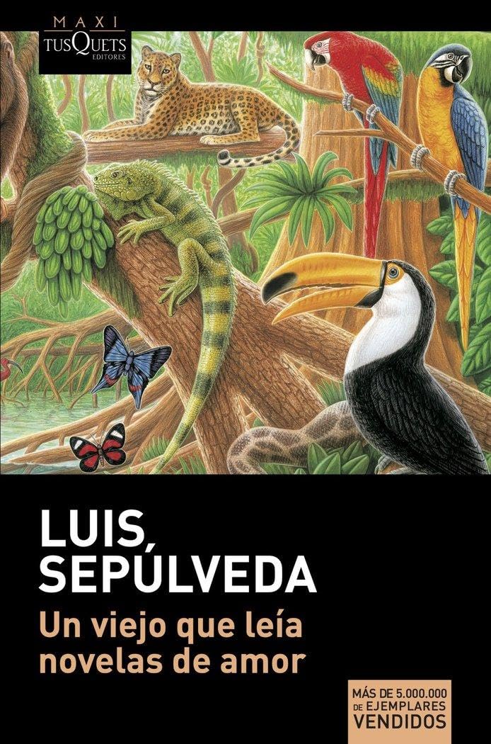 Libro: Un viejo que leía novelas de amor (MAXI)