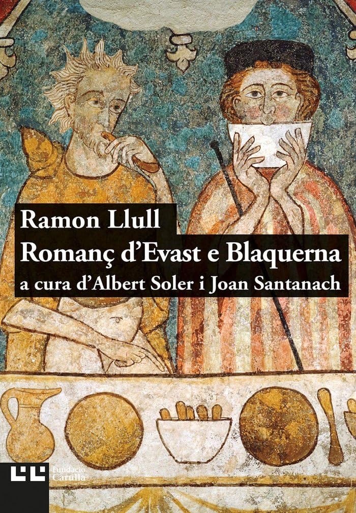 Libro: Romanç d'Evast e Blaquerna