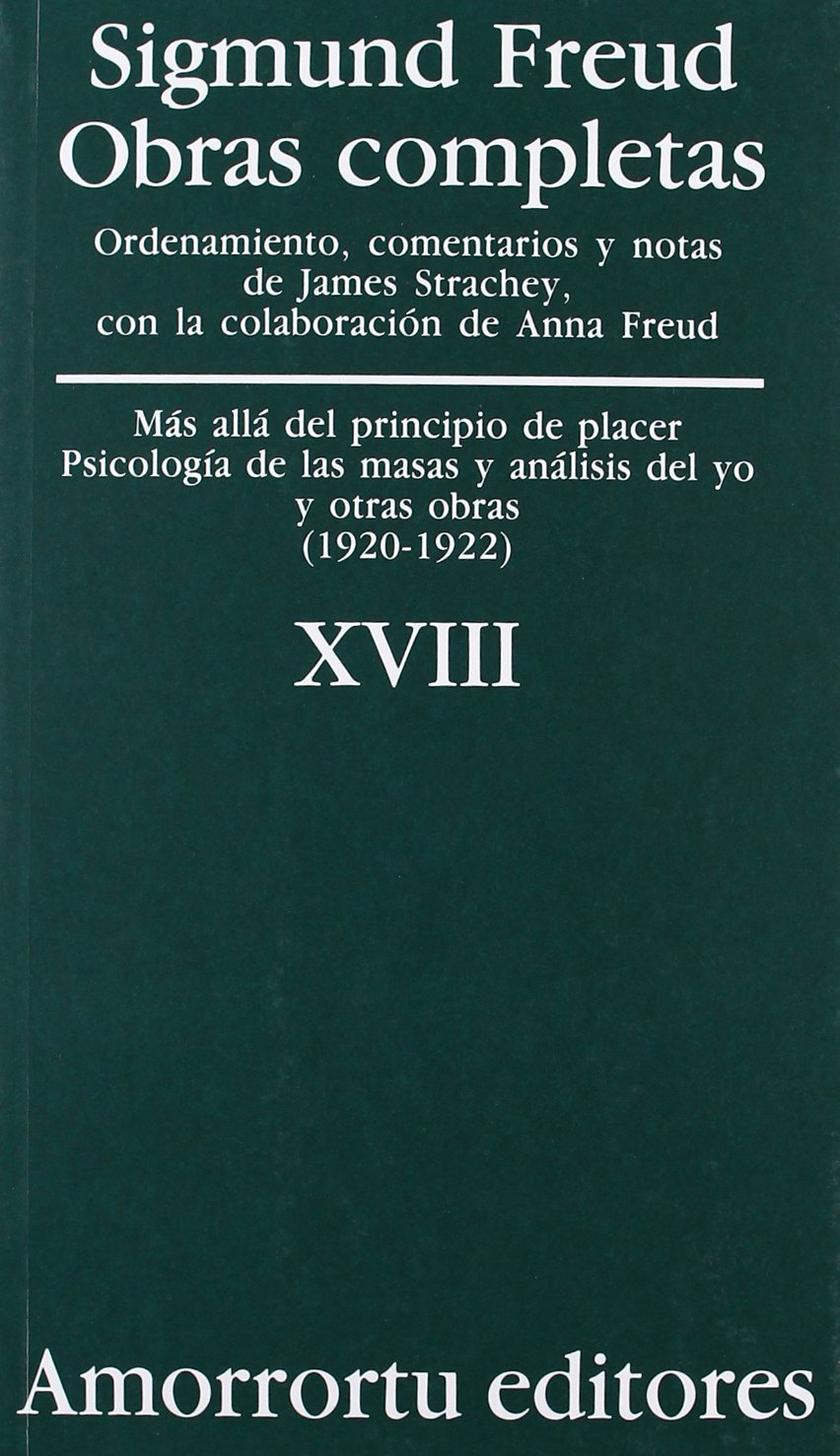 Libro: Más Allá del Principio de Placer, Psicología de las Masas y Análisis del Yo, y Otras Obras (1920-1922)