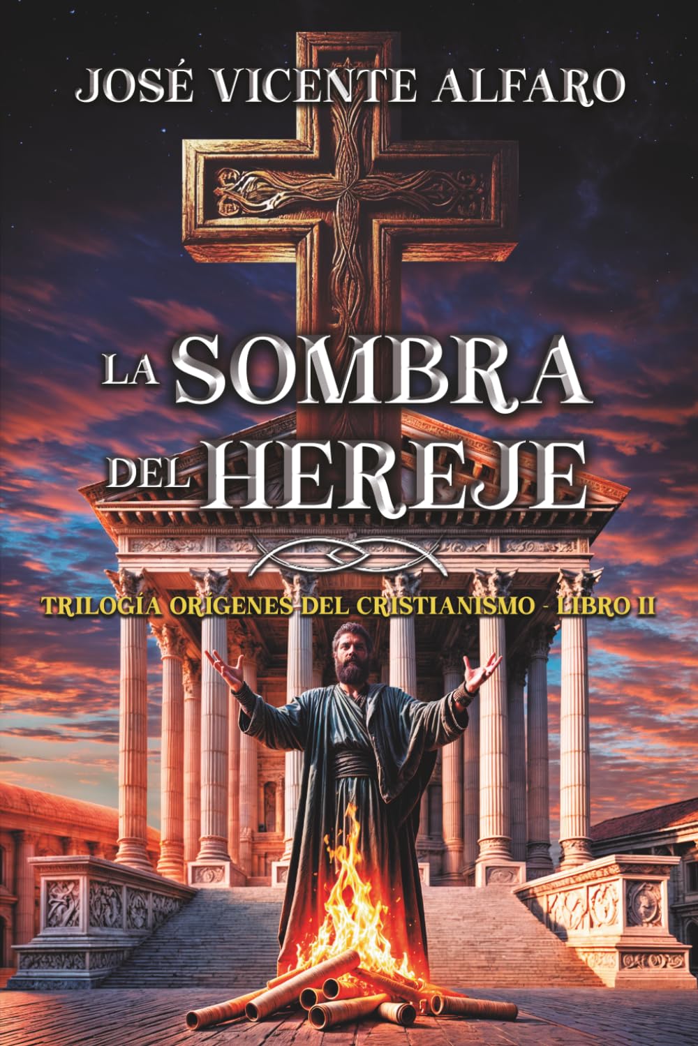 Libro: La sombra del hereje: Misterio en Antioquía (Trilogía Orígenes del cristianismo)