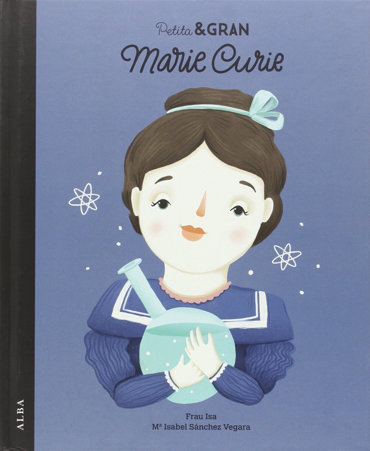 Libro: Petita & Gran Marie Curie