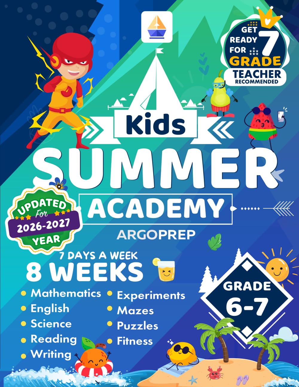 Libro: Kids Summer Academy by ArgoPrep - Grades 6-7: 8 Weeks of Math, Reading, Science, Logic, Fitness and Yoga | Online Access Included | Prevent Summer Learning Loss