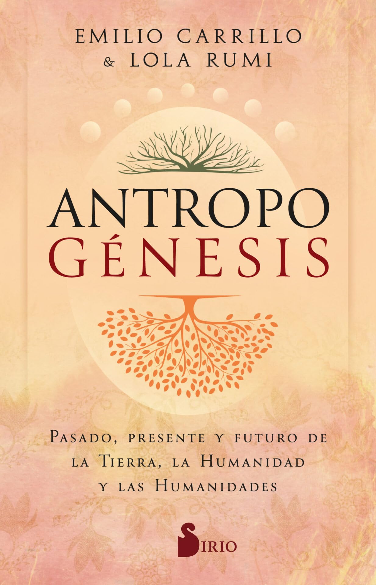 Libro: Antropogénesis: Pasado, presente y futuro de la Tierra, la Humanidad y las humanidades