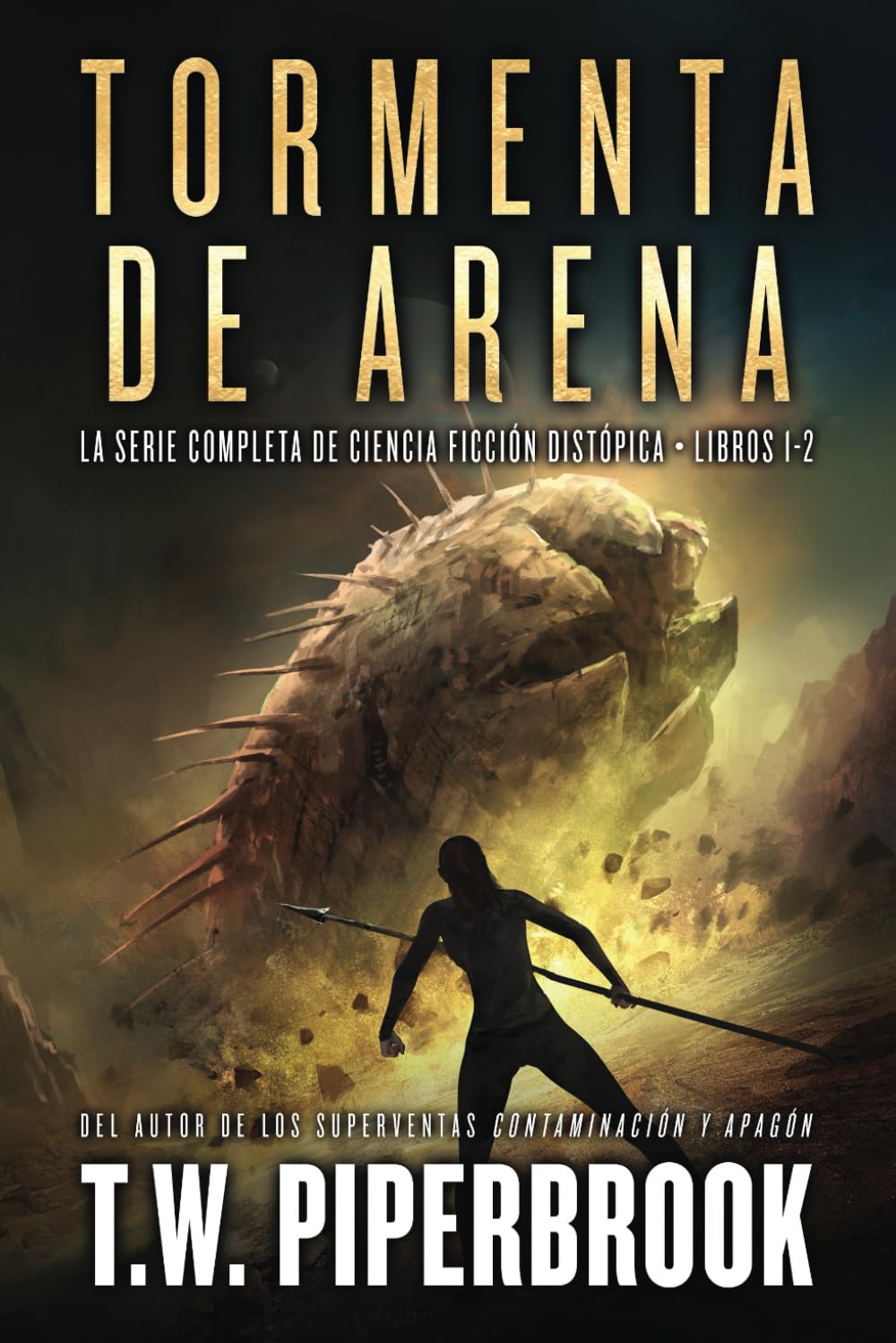 Libro: Tormenta de arena: La serie de ciencia ficción distópica: (Libros 1-2) (Spanish Edition)