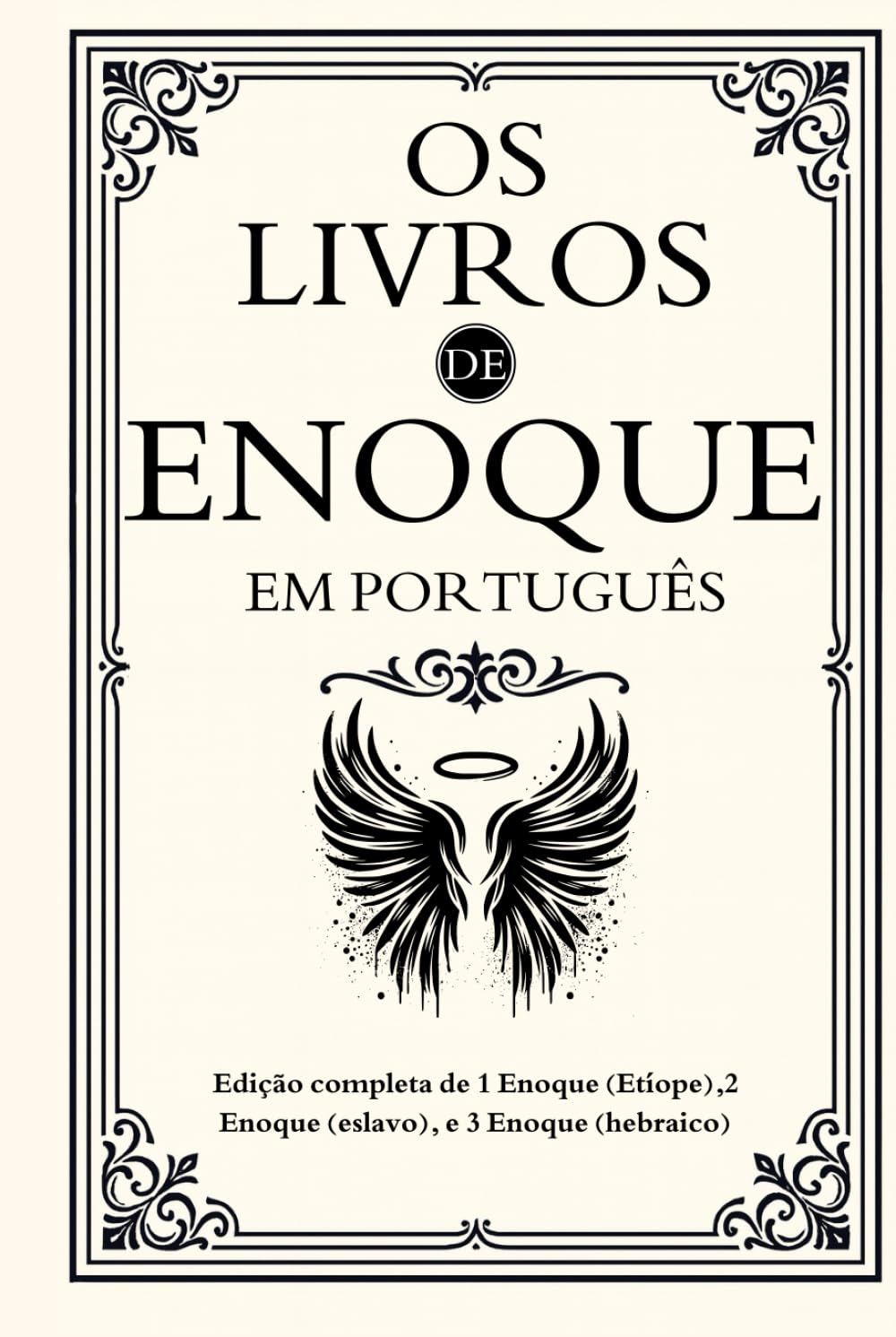 Libro: Os Livros de Enoque em Português: Edição completa de 1 Enoque (Etíope),2 Enoque (eslavo), e 3 Enoque (hebraico)
